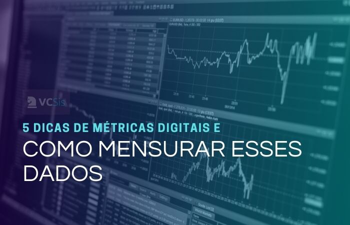 5 dicas de métricas digitais e como mensurar os dados em seu site