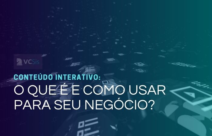 Conteúdo interativo: veja como usar em seu site de forma simples